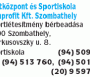  - Szombathelyi Sportközpont és Sportiskola Nonprofit Kft.