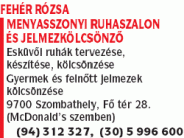 Fehér Rózsa Menyasszonyi Ruhaszalon és Jelmezkölcsönző