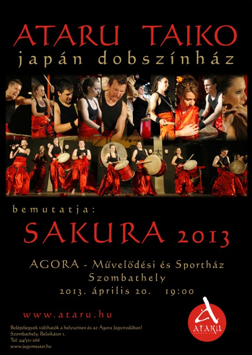  - Sakura 2013 – Ataru Taiko  Ütőegyütes koncert
